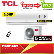 TCL 2HP DC INVERTER R32 Air Conditioner TAC-18CSD 2.0TCL 2.0HP New Elite Series Non-Inverter Aircond TAC-18CSD/XAB1 2HP Air Cond with Smart Air Flow XAB1 Aircond