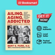 Ailing Aging Addicted - Paperback - English - 9780813156286