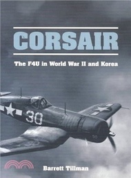 Corsair ― The F4U in World War II and Korea