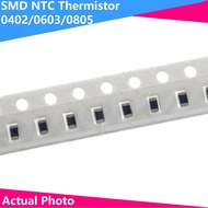 【♚】10PCS NTC SMD thermistor resistor 3950 0402 0603 0805 10K 15K 22K 33K 47K 50K 100K 1%