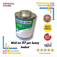 Weld on 717 pvc heavy bodyed cement Glue
