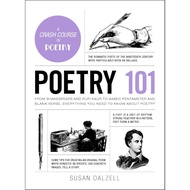 Poetry 101: From Shakespeare and Rupi Kaur to Iambic Pentameter and Blank Verse, Everything You Need