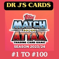 Match Attax 23/24 #1 to #100 Cards
