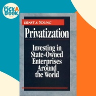 [100% Original Books] - Privatization - Investing in State-Owned En by Ernst & Young LLP (US edition