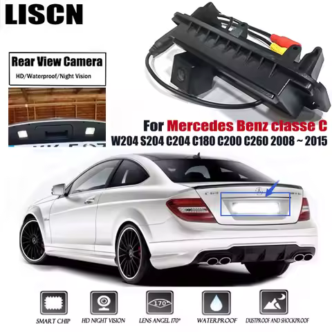 HD Rear Camera For Mercedes Benz Classe C W204 S204 C204 C180 C200 C260 2008 ~ 2015 Trunk Handle Par