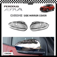 Perodua Ativa CHROME Side Mirror Cover Perodua Ativa Accessories