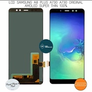 LCD TOUCHSCREEN SAMSUNG A8 PLUS 2018 A730 ORI SUPER AMOLED 100%