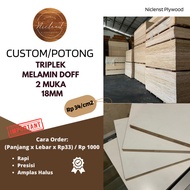 Triplek Melamin 18mm 2 muka DOFF Custom / Multiplek Melamin Custom