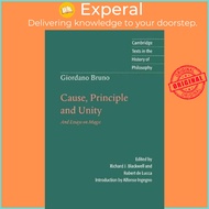 Giordano Bruno: Cause, Principle and Unity : And Essays on Magic by Giordano Bruno (UK edition, paperback)