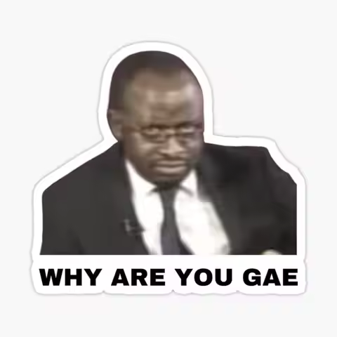 Why Are You Gae Meme Uganda Rights I 5PCS Stickers for Home Laptop Car Anime Luggage Wall Print Deco