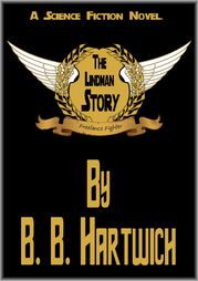 The Lindman Story: Freelance Fighter B. B. Hartwich