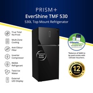 PRISM+ Evershine TMF 530 | 530L Glass Finish Top Mount Freezer Refrigerator