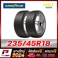 GOODYEAR 235/45R18 ยางรถยนต์ขอบ18 รุ่น EAGLE TOURING x 2 เส้น (ยางใหม่ผลิตปี 2024)