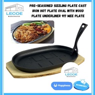 PreSeasoned Sizzling Plate Cast Iron Hot Plate Oval with Wood Plate Underliner 917 Mee Plate Grill Pinggan Besi Sizzling