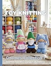 Knitting by Post: Gnomes Collection 1 – 4 Easy-to-Follow Large Print Toy Designs