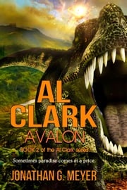 Al Clark- Avalon (Book Two) Jonathan G. Meyer