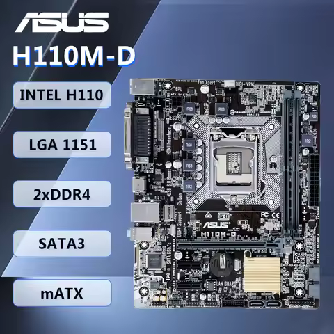 ASUS H110M-D Motherboard mATX Intel H110 Chipset LGA1151 DDR4 32GB SATA3 HDMI VGA for 6th Intel Core