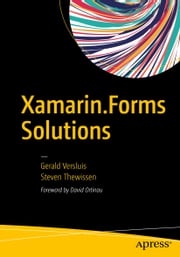 Xamarin.Forms Solutions Gerald Versluis