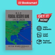 R.I.P. Federal Reserve Bank 1913-2028 - Paperback - English - 9781450063326