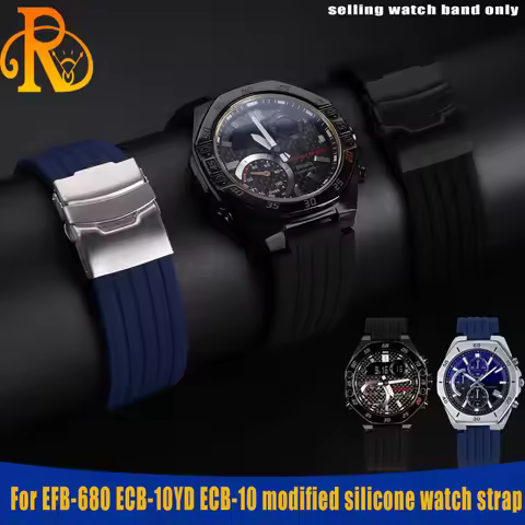 Modified silicone watch strap Adapted to casio EFB-680 ECB-10YD ECB-10 waterproof watch band accesso