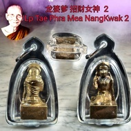 Lp Tae Phra Mea NangKwak 龙婆爹 招财女神 2