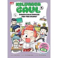 Gramedia Daan Mogot-Family of Gaul 4: Gives Out of Schools?