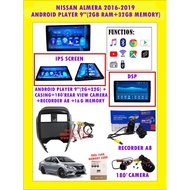 NISSAN ALMERA 2016-2019 9"ANDROID PLAYER 32GB 2RAM + CASING + 180' REAR VIEW CAMERA + RECORDER (FREE MEMORY CARD)