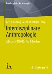 Interdisziplinäre Anthropologie Gerald Hartung