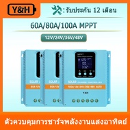 Y&H MPPT 60A/80A/100A ตัวควบคุมการชาร์จพลังงานแสงอาทิตย์ 12V/24V/36V/48V จอแสดงผล LCD แผงโซลาร์เซลล์