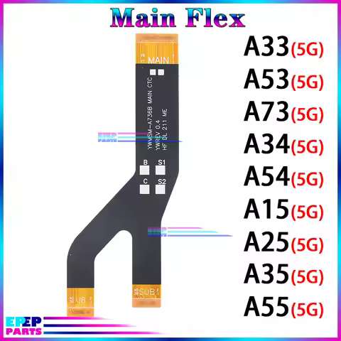 Motherboard Connector Cable for Samsung Galaxy A54 A15 A25 A35 A55 A33 A53 A73 A34 4G 5G Main Board 