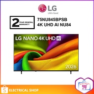 LG 75'' / 86'' NANO 4K UHD AI NU84 Smart TV 75NU845BPSB / UA84 86UA8450PSA HDR10 Television