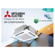 MITSUBISHI 3.0HP NON INVERTER CEILING CASSETTE AIRCOND