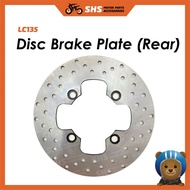 LC135  ( Rear / Belakang) PIRING DISD BELAKANG LC135 Brake Plate / Disk Plate
