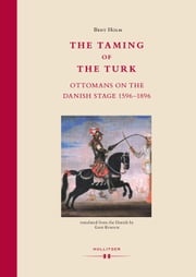 The Taming of the Turk Bent Holm
