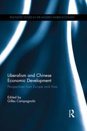 Liberalism and Chinese Economic Development Gilles Campagnolo