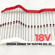 (10 PCS) ZENER DIODE 1W 1WATT 18V 18 V DIODE 1N4746A 1N 4746A IN4746A IN 4746A DO-41 ST