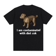 Ready Stock I Am Contaminated with Diet Cok Meme Funny T Shirt Men Women S-3XL