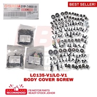YAMAHA LC135/LC V1/LC 135-V1/LC 135/135 LC BODY COVER SCREW BOLT FULL SET SKRU LEG SHIELD&HANDLE COV