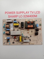 PSU POWER SUPPLAY REGULATOR POWER SUPPLY TV LCD SHARP LC-32M400M  LC-32M400M-BK  LC-32M400M-WH  LC-3
