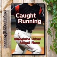Caught Running