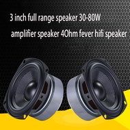 3 Inch Full Range Speaker Unit 30-80W Tweeter Midrange Woofer Home Audio Bass Fever Hifi Music Sound Amplifier Speaker 1PCS
