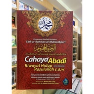 CAHAYA Eternal Light Biography of the Prophet SAW