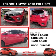 PERODUA MYVI 2018 FULL SET BODYKIT FRONT SKIRT/SIDE SKIRT/REAR SKIRT DRIVE 68 ABS