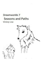 Dreamworlds 7: Seasons and Paths Victory Low