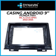Dynavin 9 Inch Android Player Casing For Honda HRV 2022