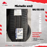 Michelin xm2 185/55R15 Tayar Baru (Installation) 185 55 15 New Tyre Tire TayarGuru Pasang Kereta Wheel Rim Car