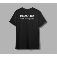 Motivational words t-shirt falls 7 times bangkit 8 times