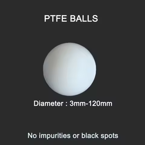 PTFE Ball Teflon Balls Diameter 3-120mm, Diaphragm Pump Ball, Sealing Ball, PTFE Ball, High Temperat