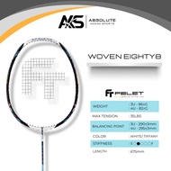 FELET Woven Eighty8 Woven 88 Badminton Racket