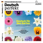Deutsch lernen Audio - Deutsch für den Garten Spotlight Verlag